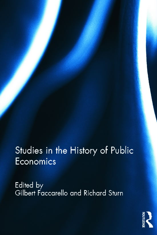 Studies in the History of Public Economics -  - Książki - Taylor & Francis Ltd - 9780415695145 - 13 grudnia 2011