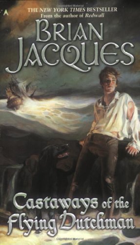 Cover for Brian Jacques · Castaways of the Flying Dutchman (Paperback Book) (2002)