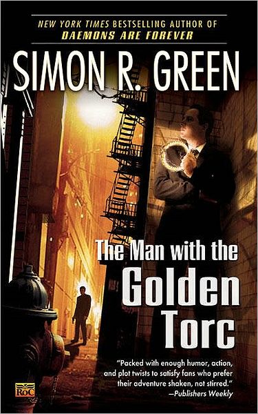 Cover for Simon R. Green · The Man with the Golden Torc (Secret Histories, Book 1) (Taschenbuch) (2008)