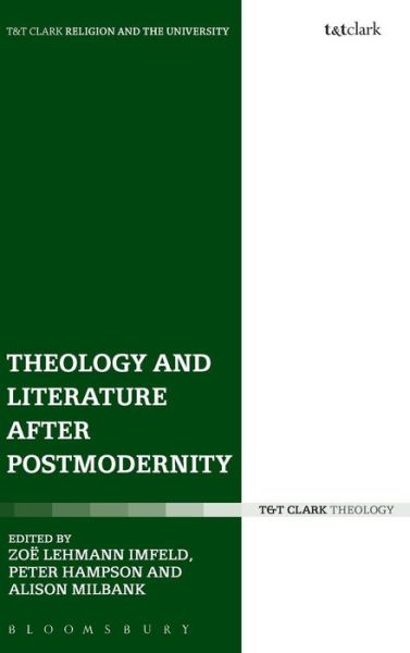 Cover for Peter Hampson · Theology and Literature after Postmodernity - Religion and the University (Hardcover Book) (2015)