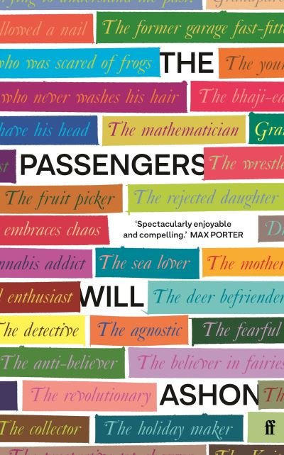 Cover for Will Ashon · The Passengers: Shortlisted for The Rathbones Folio Prize 2023 (Innbunden bok) [Main edition] (2022)