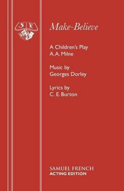 Cover for A. A. Milne · Make Believe: Play - Acting Edition S. (Paperback Book) (2015)