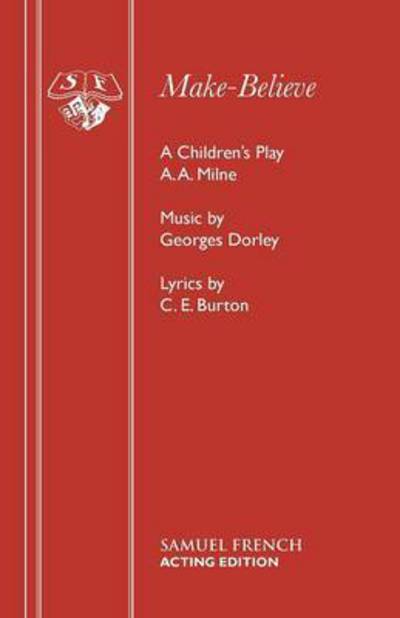 Cover for A. A. Milne · Make Believe: Play - Acting Edition S. (Paperback Bog) (2015)