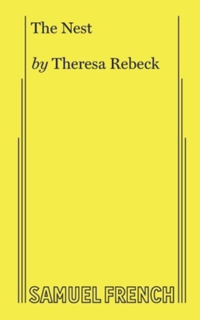 Theresa Rebeck · The Nest (Paperback Book) (2019)