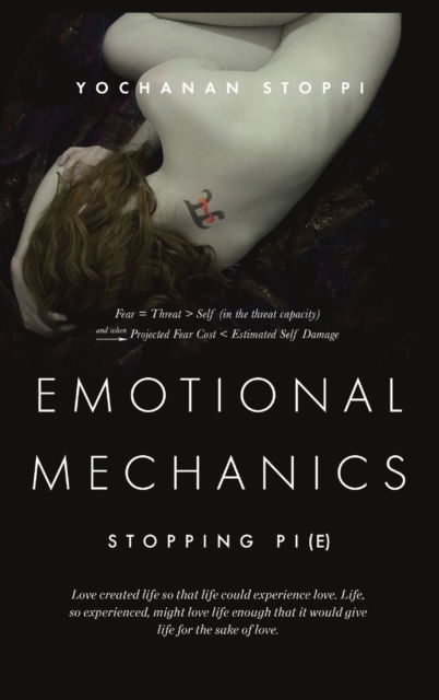 Cover for Yochanan Stoppi · Emotional Mechanics: Stopping Pi (e) (Hardcover Book) (2020)