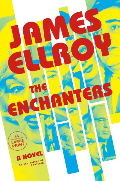 Cover for James Ellroy · Enchanters (Book) (2023)