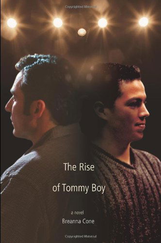 Cover for Breanna Cone · The Rise of Tommy Boy (Taschenbuch) (2006)