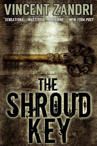 Cover for Vincent Zandri · The Shroud Key: A Chase Baker Thriller - Chase Baker Thriller (Paperback Book) (2014)