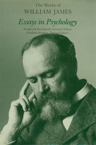 Cover for William James · Essays in Psychology - The Works of William James (Hardcover Book) (1984)