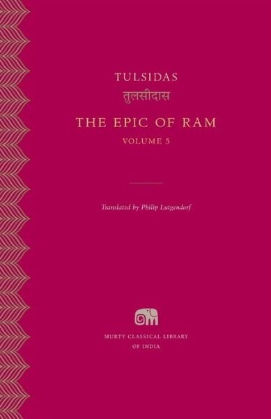 Cover for Tulsidas · The Epic of Ram - Murty Classical Library of India (Hardcover Book) (2020)