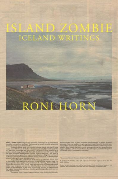 Cover for Roni Horn · Island Zombie: Iceland Writings (Inbunden Bok) (2020)