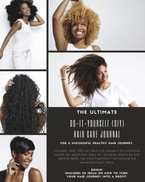 Cover for Angie · The Ultimate Do-It-Yourself (DIY) Hair Care Journal (Paperback Book) (2024)