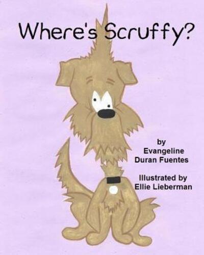 Cover for Evangeline Duran Fuentes · Where's Scruffy? (Paperback Book) (2016)