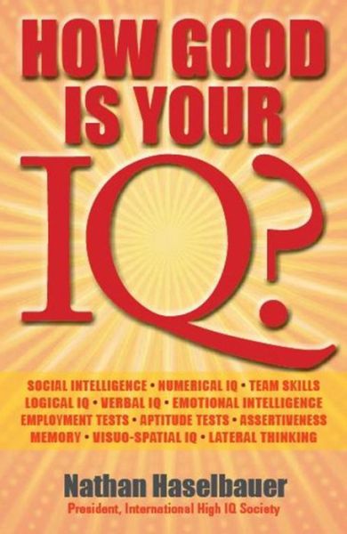 Cover for Nathan Haselbauer · How Good Is Your IQ? (Paperback Book) (2009)