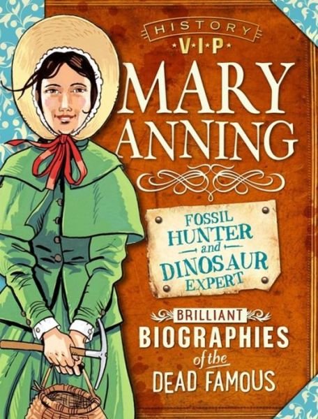 Cover for Kay Barnham · History VIPs: Mary Anning - History VIPs (Paperback Bog) (2016)