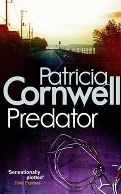 Cover for Patricia Cornwell · Predator - Kay Scarpetta (Paperback Book) (2010)