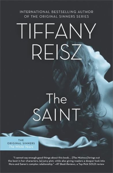 Cover for Tiffany Reisz · The Saint (The Original Sinners) (Pocketbok) [5th edition] (2014)