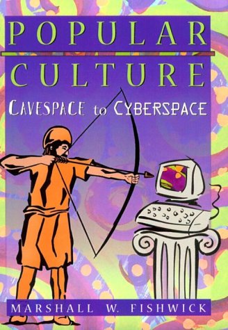 Popular Culture: Cavespace to Cyberspace - Frank Hoffmann - Kirjat - Taylor & Francis Inc - 9780789011145 - keskiviikko 10. tammikuuta 2001