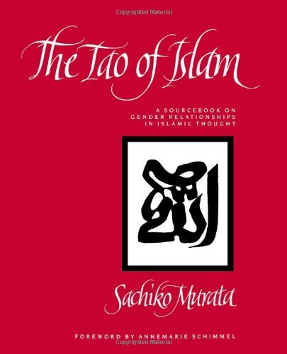 Cover for Sachiko Murata · The Tao of Islam: a Sourcebook on Gender Relationships in Islamic Thought (Pocketbok) (1992)