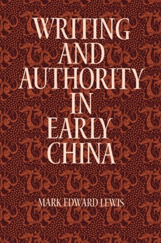 Cover for Mark Edward Lewis · Writing and Authority in Early China (Suny Series in Chinese Philosophy and Culture) (Taschenbuch) (1999)