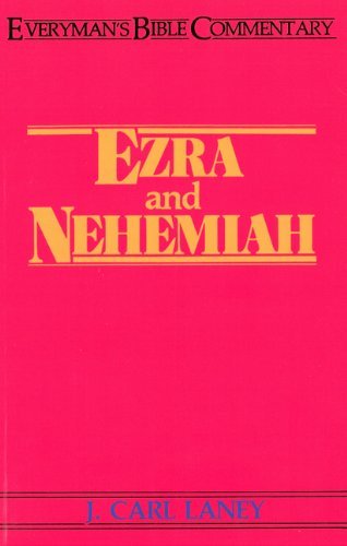 Cover for Carl L. Laney · Ezra &amp; Nehemiah- Everyman's Bible Commentary (Everyman's Bible Commentaries) (Pocketbok) [New edition] (1982)