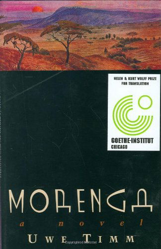 Morenga - Uwe Timm - Książki - W W Norton & Co Ltd - 9780811215145 - 8 sierpnia 2003