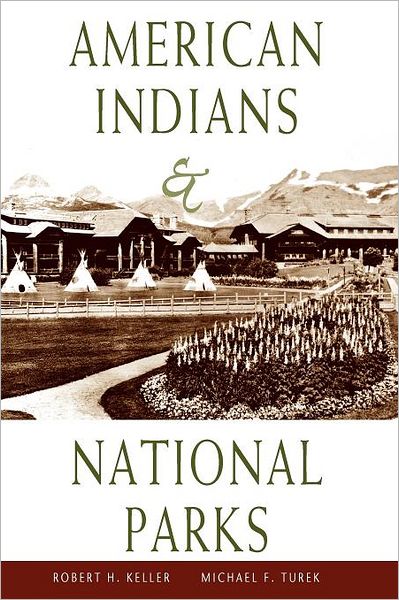 Cover for Robert H. Keller · American Indians and National Parks (Paperback Book) (1999)