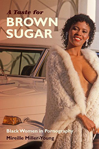 Cover for Mireille Miller-Young · A Taste for Brown Sugar: Black Women in Pornography (Hardcover Book) (2014)