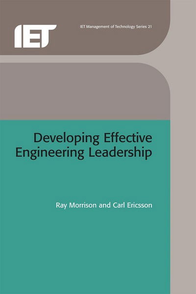 Cover for Ray Morrison · Developing Effective Engineering Leadership - History and Management of Technology (Hardcover Book) (2002)