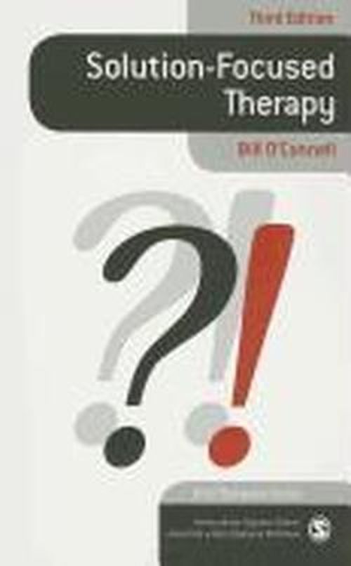 Solution-Focused Therapy - Brief Therapies series - Bill O'Connell - Books - Sage Publications Ltd - 9780857024145 - October 23, 2012