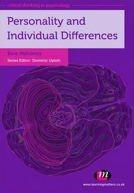 Cover for Bere Mahoney · Personality and Individual Differences - Critical Thinking in Psychology Series (Taschenbuch) [Revised Ed. edition] (2011)