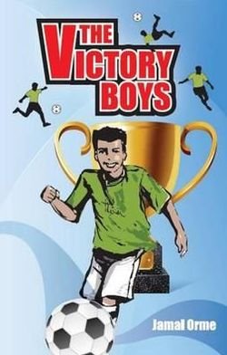 Cover for Jamal Orme · The Victory Boys (Paperback Book) (2011)