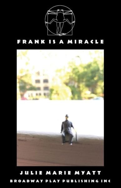 Cover for Julie Marie Myatt · Frank Is A Miracle (Paperback Book) (2019)