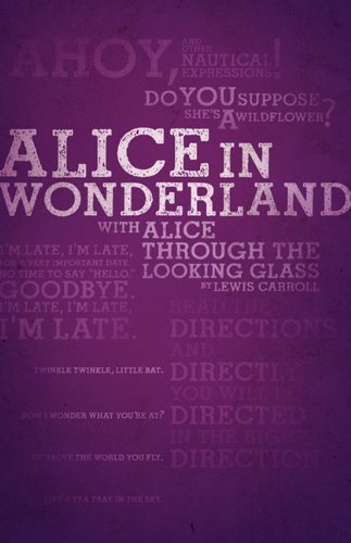 Cover for Carroll, Lewis (Christ Church College, Oxford) · Alice's Adventures in Wonderland and Through the Looking-Glass (Legacy Collection) (Paperback Bog) (2010)