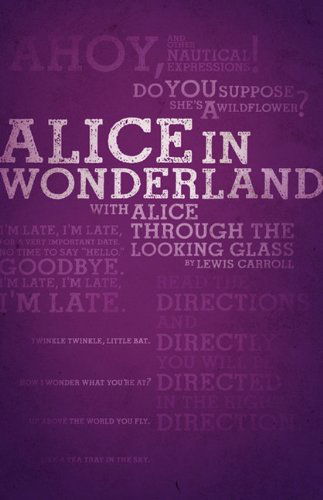 Cover for Carroll, Lewis (Christ Church College, Oxford) · Alice's Adventures in Wonderland and Through the Looking-Glass (Legacy Collection) (Paperback Book) (2010)