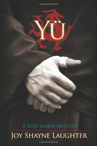 Cover for Joy Shayne Laughter · Yu; a Ross Lamos Mystery (Paperback Book) (2010)