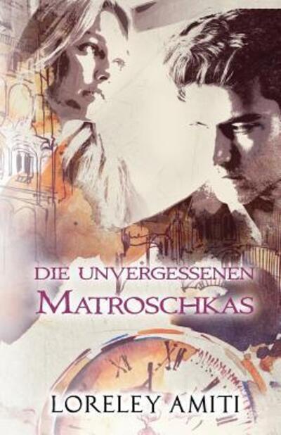 Cover for Loreley Amiti · Matroschkas (Paperback Book) (2017)