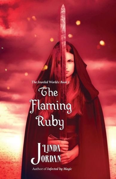 Cover for Linda Jordan · The Flaming Ruby (Paperback Book) (2016)
