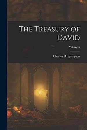 Cover for Charles H. Spurgeon · Treasury of David; Volume 5 (Buch) (2022)