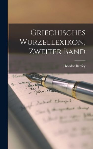 Cover for Theodor Benfey · Griechisches Wurzellexikon, Zweiter Band (Book) (2022)