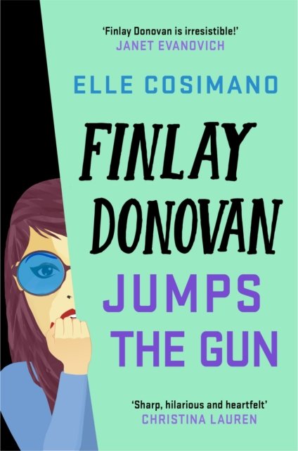 Cover for Elle Cosimano · Finlay Donovan Jumps the Gun: an addictive new murder mystery rom-com - The Finlay Donovan Series (Paperback Bog) (2023)