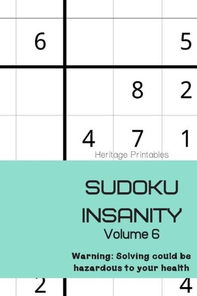 Cover for Heritage Printables · Sudoku Insanity Volume 6 (Paperback Book) (2019)