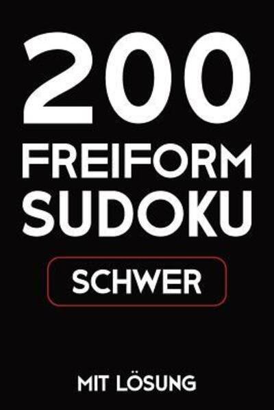 Cover for Tewebook Sudoku · 200 Freiform Sudoku Schwer Mit Loesung (Taschenbuch) (2019)