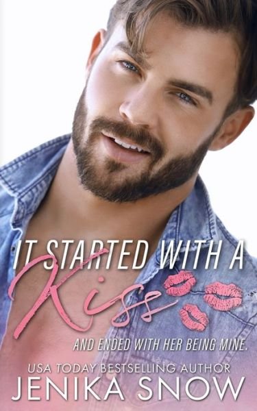 Cover for Jenika Snow · It Started With a Kiss (Paperback Book) (2019)