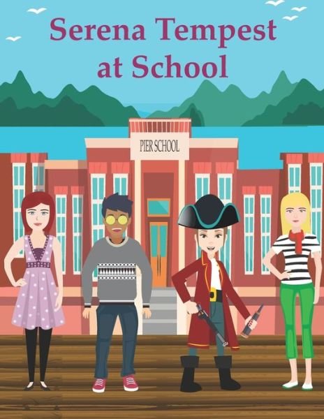Cover for Andrew Jones · Serena Tempest at School (Pocketbok) (2019)