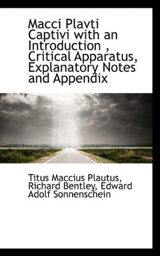 Cover for Titus Maccius Plautus · Macci Plavti Captivi with an Introduction, Critical Apparatus, Explanatory Notes and Appendix (Paperback Bog) (2009)