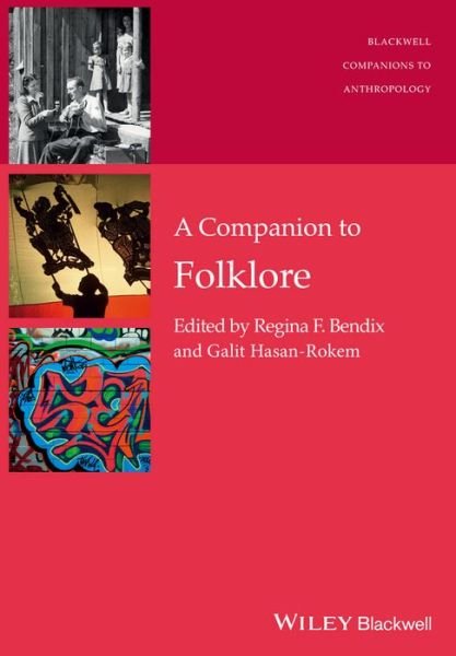 Cover for RF Bendix · A Companion to Folklore - Wiley Blackwell Companions to Anthropology (Paperback Book) (2014)
