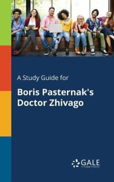 Cover for Cengage Learning Gale · A Study Guide for Boris Pasternak's Doctor Zhivago (Paperback Bog) (2017)
