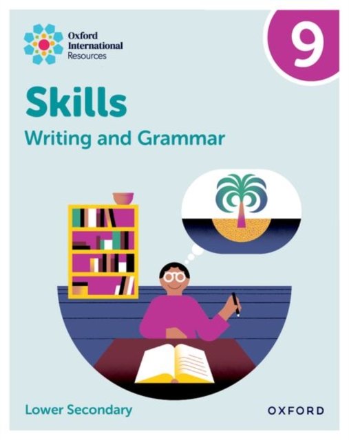 Cover for O'Dell · Oxford International Resources: Writing and Grammar Skills: Practice Book 9 (Paperback Book) (2024)