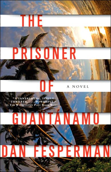 Cover for Dan Fesperman · The Prisoner of Guantanamo (Vintage Crime / Black Lizard) (Paperback Book) (2007)